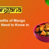 Health Benefits of Mango Pickles